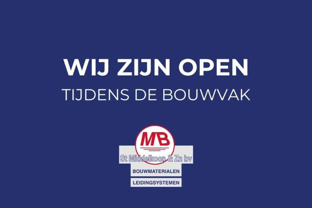Openingstijden bouwvak 2025